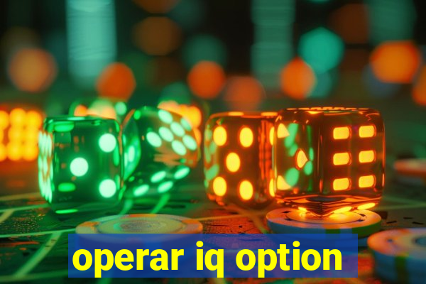 operar iq option